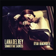 Summertime Sadness - Ryan Hemsworth Remix - Lana Del Rey