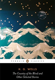 The Country of the Blind: And Other Stories (Wells, H. G.)
