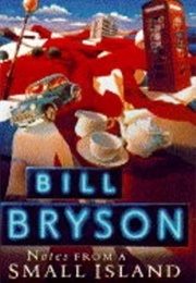 Notes From a Small Island (Bryson, Bill)