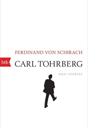 Carl Tohrberg (Ferdinand Von Schirach)