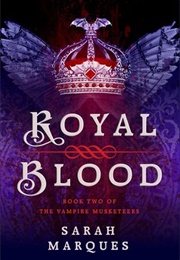 Royal Blood (Sarah Marques)