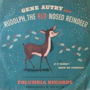 Gene Autry, "Rudolph the Red-Nosed Reindeer"