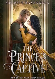 The Prince's Captive (Celeste Baxendell)