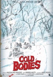 Cold Bodies (Magdalene Visaggio)
