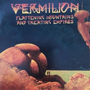 Vermillion – Flattening Mountains and Creating Empires