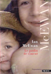 Le Jardin De Ciment (Ian McEwan)
