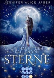 Die Nacht Der Fallenden Sterne (Jennifer Alice Jager)