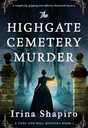 The Highgate Cemetery Murder (Irina Shapiro)