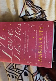 A Love Like This (Maria Duffy)