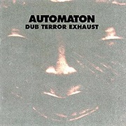 Automaton – Dub Terror Exhaust