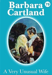 A Very Unusual Wife (Barbara Cartland)