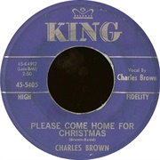 Please Come Home for Christmas - Charles Brown