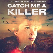 Catch Me a Killer