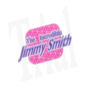 Jimmy Smith - The Incredible Jimmy Smith