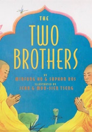 The Two Brothers (Minfong Ho and Siphon Ros)