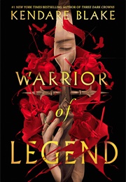 Warrior of Legend (Kendare Blake)