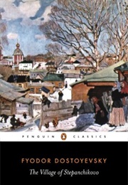 The Village of Stepanchikovo (Fyodor Dostoevsky)