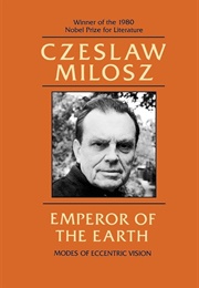 Emperor of the Earth (Czeslaw Milosz)