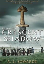 Beneath a Crescent Shadow (A.L. Sowards)