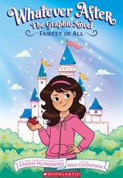 Fairest of All: The Graphic Novel (Sarah Mlynowski)