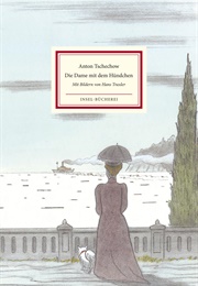 Die Dame Mit Dem Hündchen (Anton Tschechow)