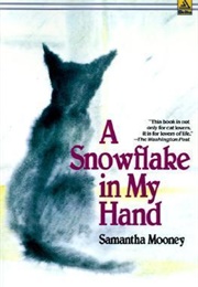 A Snowflake in My Hand (Samantha Mooney)