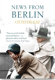 News From Berlin (Otto De Kat)