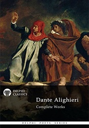 Delphi Complete Works of Dante Alighieri (Dante Alighieri)