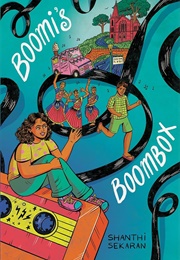 Boomi's Boombox (Shanthi Sekaran)