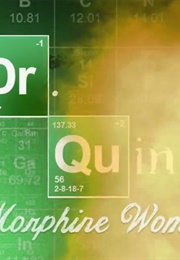 Dr. Quinn, Morphine Woman (2014)