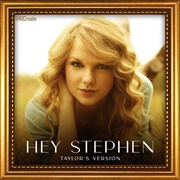 Hey Stephen (Taylor's Version)