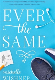 Ever the Same (Michelle Wishner)