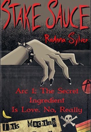 The Secret Ingredient Is Love. No, Really (Roanna Sylver)