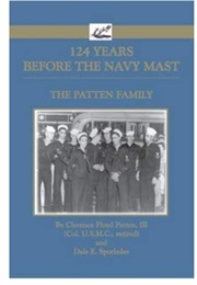 124 Years Before the Navy Mast - The Patten Family (Clarence Floyd Patten & Dale E Sporleder)