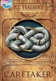 Caretaker (R.J. Halbert)