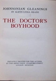 Johnsonian Gleanings 3: The Doctor's Boyhood (Aleyn Lyell Reade)