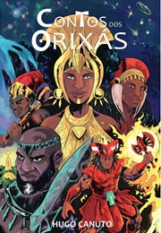 Contos Dos Orixás (Hugo Canuto)