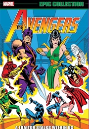 Avengers Epic Collection - A Traitor Stalks Among Us (Roy Thomas)