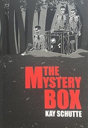 The Mystery Box (Kay Schutte)