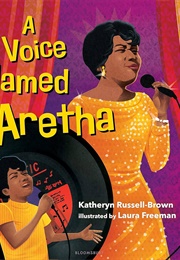 A Voice Named Aretha (Katheryn Russell-Brown)