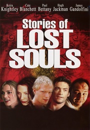 Stories of Lost Souls (2005)