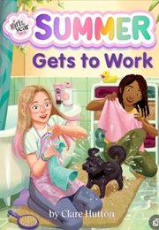 Summer Gets to Work (Clare Hutton)