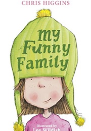 My Funny Family (Chris Higgins)