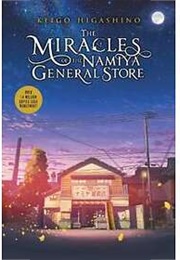 The Miracles of the Namiya General Store (Keigo Higashino)