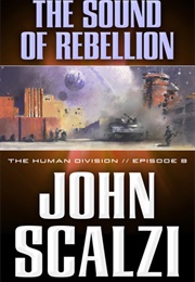 The Sound of Rebellion (John Scalzi)
