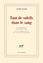 Tant De Soleils Dans Le Sang (Ernest Pignon-Ernest, André Velter)