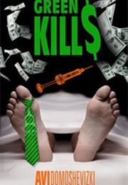 Green Kills (Avi Domoshevizki)