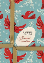 A Redbird Christmas (Fannie Flagg)