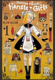 The Illustrated Guide to Monster Girls Vol. 1 (Akeko Suzu)