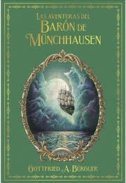 Las Aventuras Del Barón De Munchhausen (G.A Burguer)